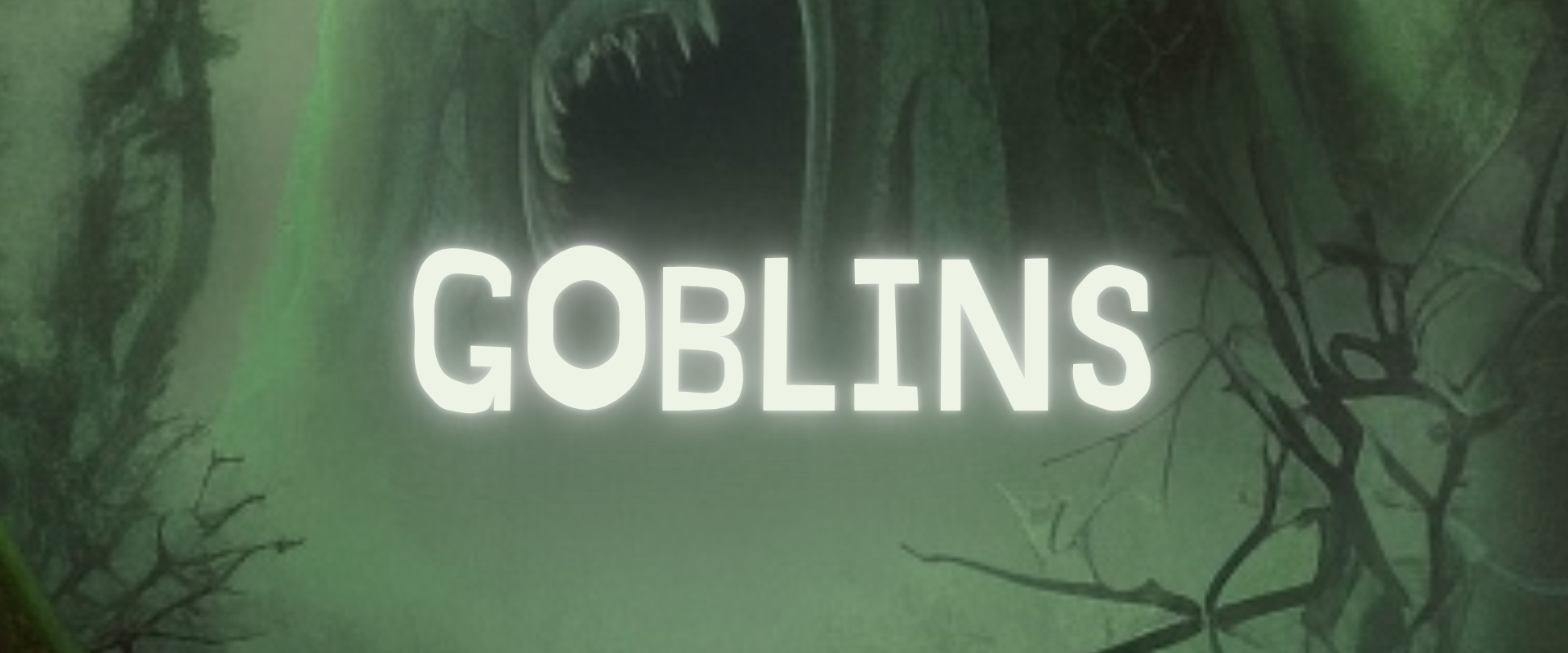 Goblins